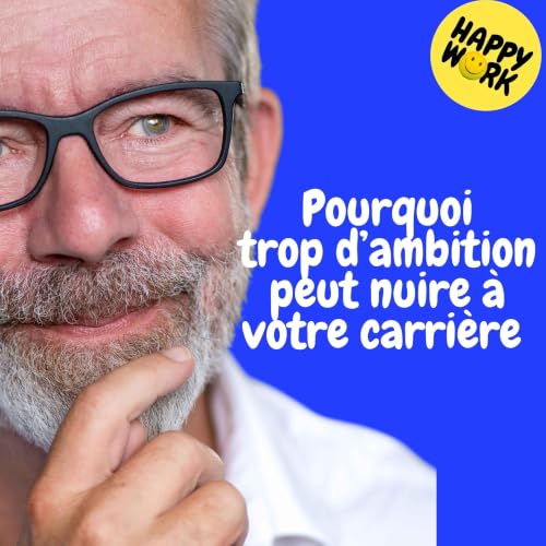 Replay &mdash; Pourquoi trop d&rsquo;ambition peut nuire &agrave; votre carri&egrave;re