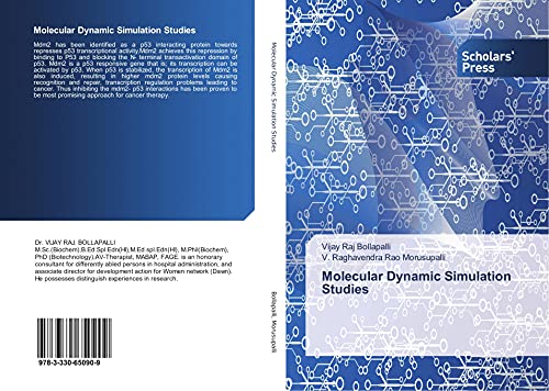 Molecular Dynamic Simulation Studies