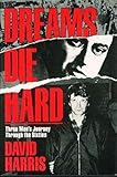 Dreams Die Hard