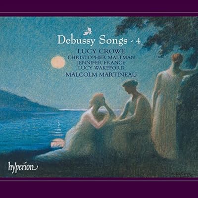 Debussy: Songs, Vol. 4