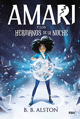 Amari 1 - Amari y los hermanos de la noche (Ficción Kids)