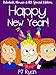 Happy New Year! (Rebekah, Mouse & RJ: Special Edition)
