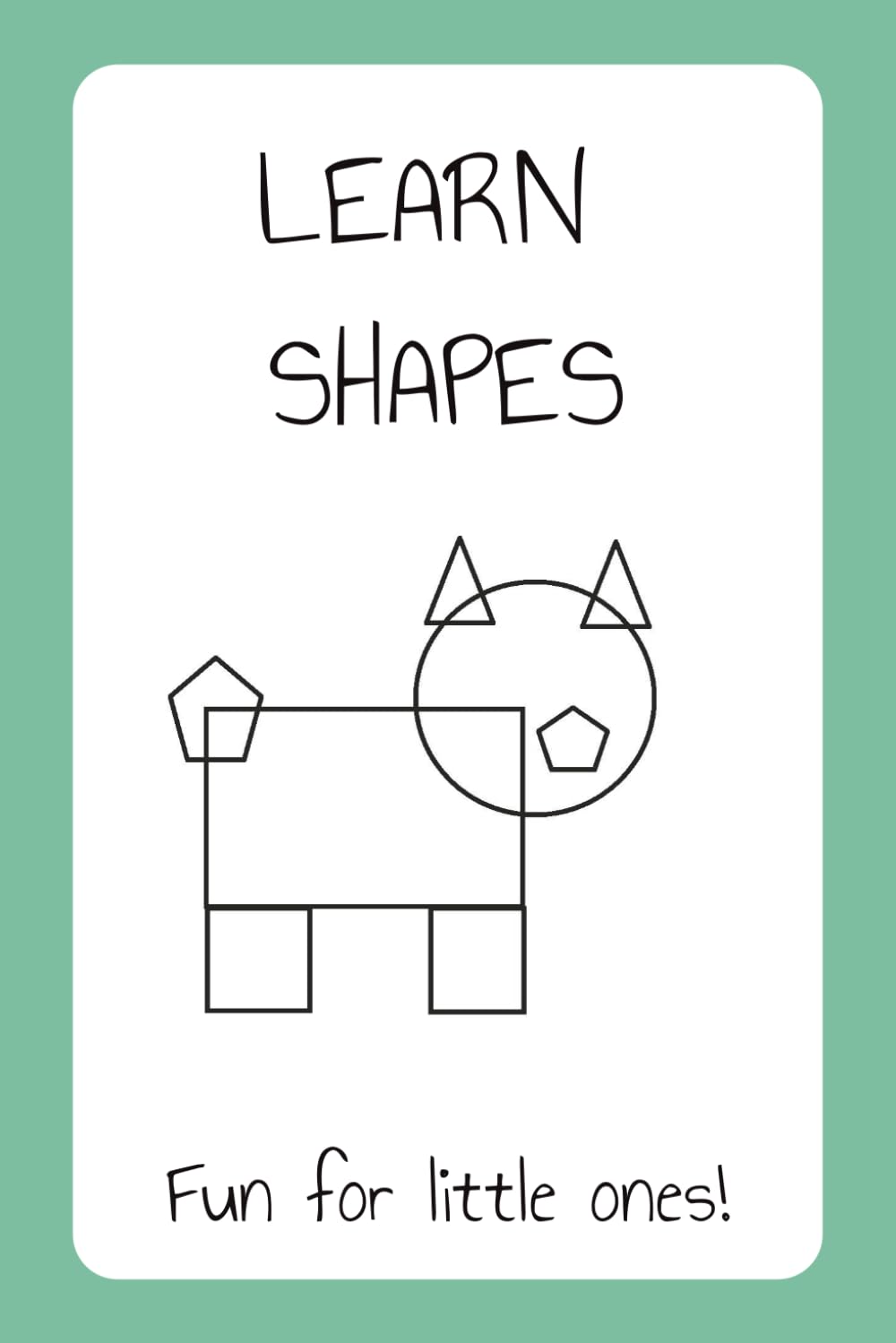 LEARN SHAPES: Shape tracing and Practice, Fun for kids, Great gift | 6x9inch | Book to Color, fun for tracing, fun activities