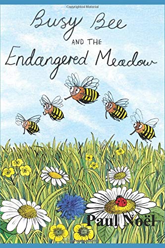 Busy Bee and the Endangered Meadow