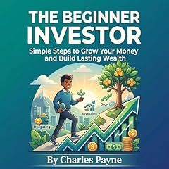 The Beginner Investor Audiobook By Charles Payne cover art