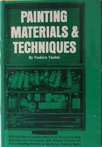 Painting Materials and Techniques (600 Question... B000H5CJ70 Book Cover