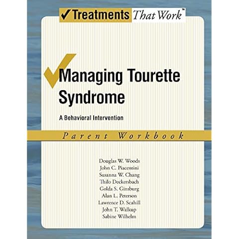 Managing Tourette Syndrome: A Behavioral Intervention Workbook, Parent Workbook (Treatments That Work) Cover