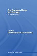 European Union and Strategy: An Emerging Actor (Contemporary Security Studies)