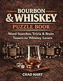 Bourbon & Whiskey Puzzle Book: Word Searches, Trivia & Brain Teasers for Whiskey Lovers