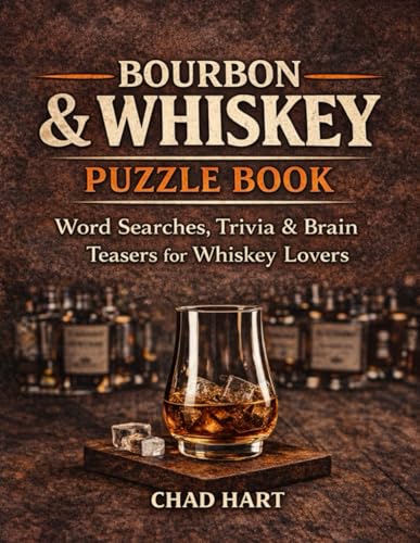 Bourbon & Whiskey Puzzle Book: Word Searches, Trivia & Brain Teasers for Whiskey Lovers