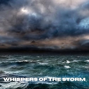 Whispers of the Storm