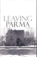 Leaving Parma 0984510206 Book Cover