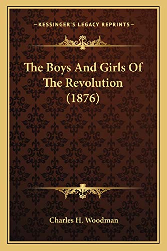 The Boys And Girls Of The Revolution (1876)