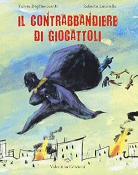 Il contrabbandiere di giocattoli