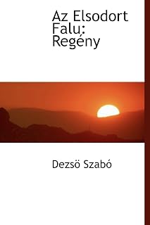 AZ Elsodort Falu: Reg NY (Hungarian Edition)
