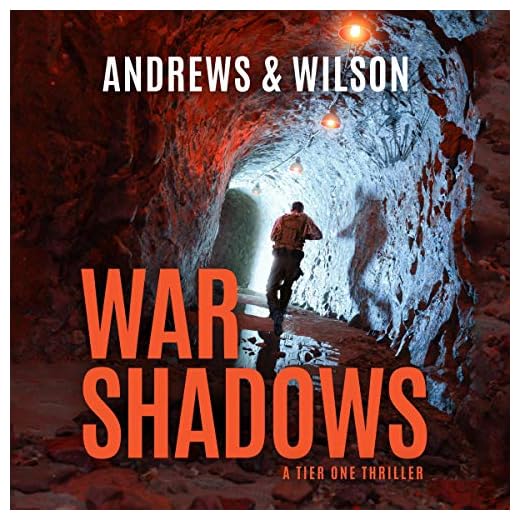 War Shadows: Tier One Thrillers, Book 2