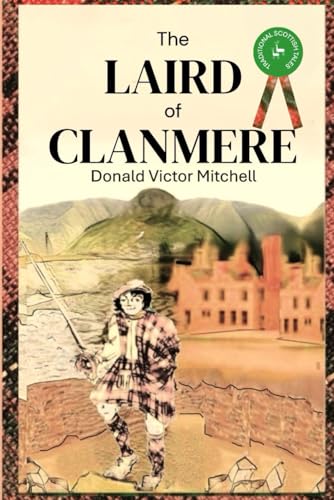Laird of Clanmere (CHILDREN'S SCOTTISH TALES)