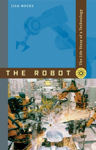 Portada de The Robot: The Life Story of a Technology