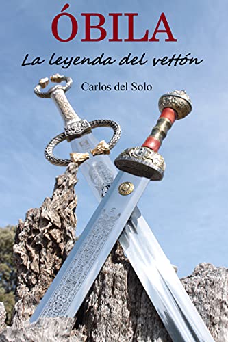 Óbila. La leyenda del vettón