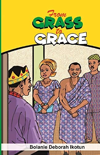 FROM GRASS TO GRACE