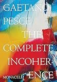  Gaetano Pesce: The Complete Incoherence