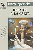 Relatos a la carta (Letra Grande / Big Letters) 8486524903 Book Cover