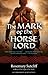 The Mark of the Horse Lord (Rediscovered Classics)