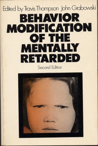 Behavior Modification of the Mentally Retarded 0195020537 Book Cover