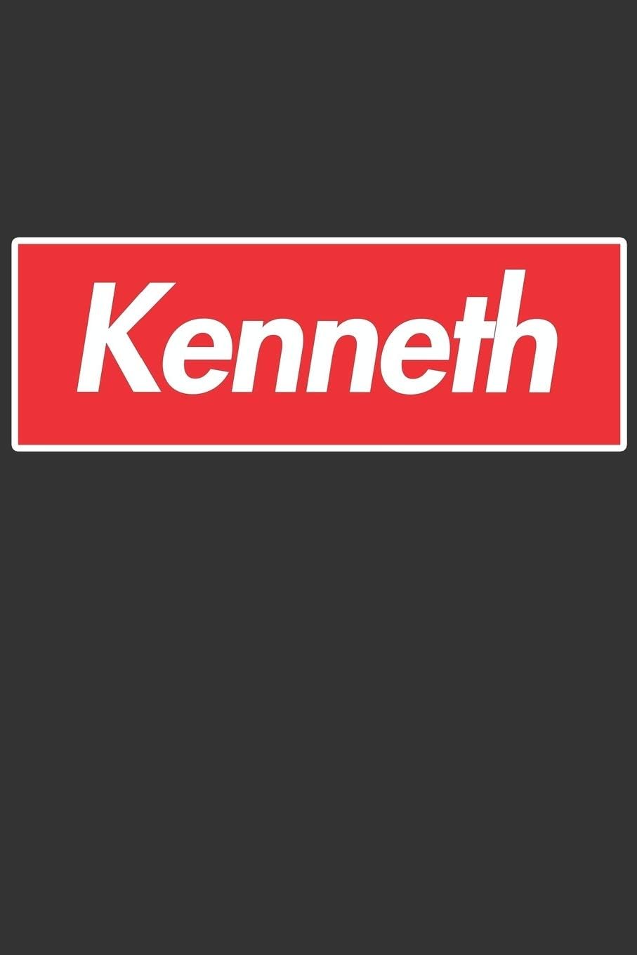 Kenneth: Kenneth Planner Calendar Notebook Journal, Personal Named Firstname Or Surname For Someone Called Kenneth For Christmas Or Birthdays This ... Personolised Custom Name Gift For Kenneth