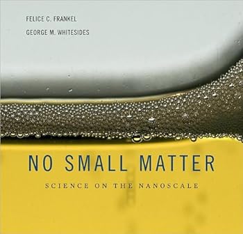 Hardcover No Small Matter (text only) 1st (First) edition by F. C. Frankel,G. M. Whitesides Book