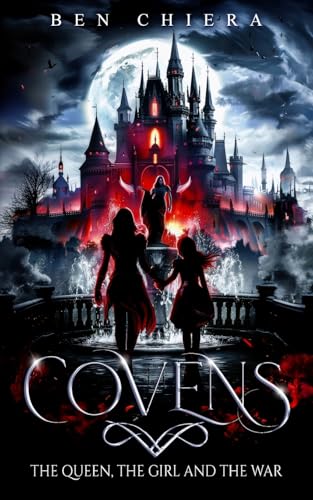 Covens: The Queen, the Girl and the War