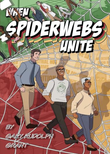 When Spiderwebs Unite
