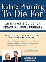 Estate Planning to Die For 0977912914 Book Cover
