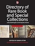 Directory of Rare Book and Special Collections in the UK and Republic of Ireland