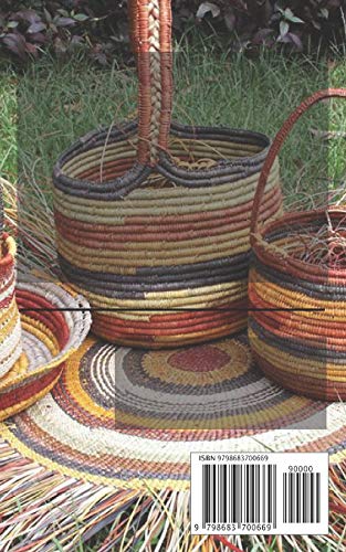 Basket Weaving: Step By Step Instructions To Make Your Own Basket