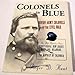 Colonels in Blue: Union Army Colonels of the Civil War : the Mid-atlantic States : Pennsylvania, New Jersey, Maryland, Delaware, and the District of Columbia