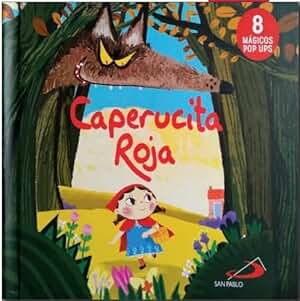 CAPERUCITA ROJA 8. MÁGICOS POP UPS (Cuentos y ficción)
