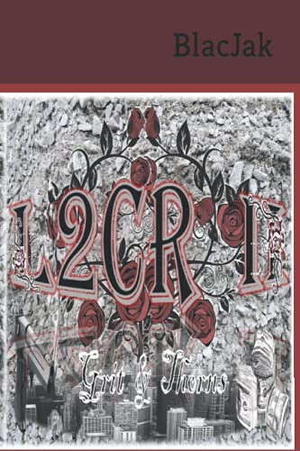 L2CR II : Grit & Thorns