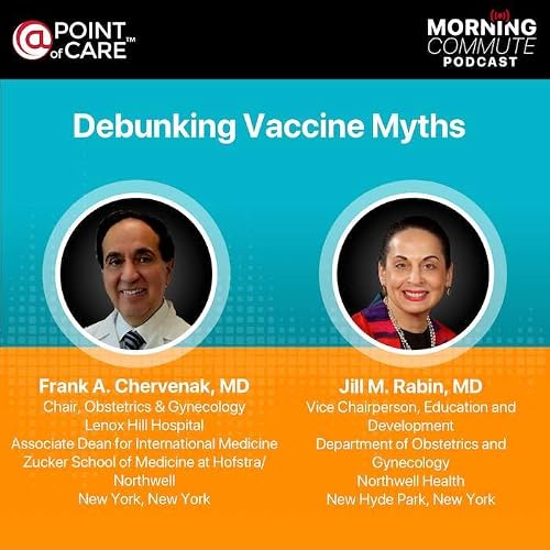 S1E1 - Immunization Morning Commute: Debunking Vaccine Myths
