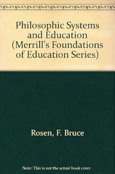 Philosophic systems and education