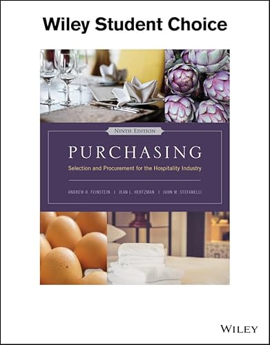 Purchasing: Selection and Procurement for the Hospitality Industry
