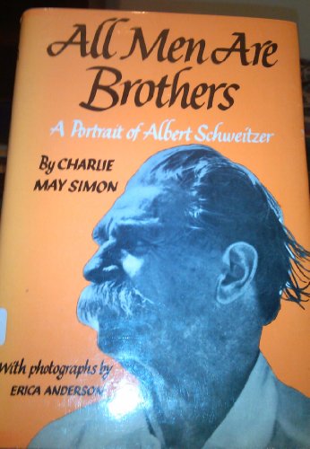 All Men Are Brothers a Portrait of Albert Sweitzer B002QCK00K Book Cover