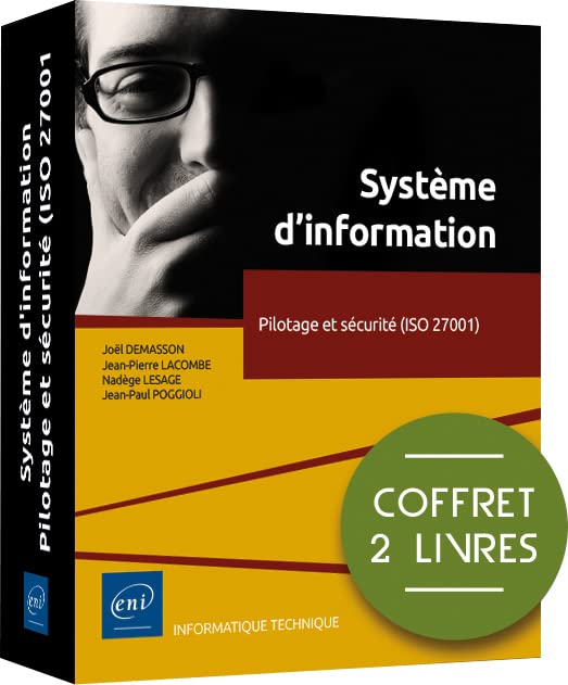 Système d'information - Coffrets de 2 livres : Pilotage et sécurité (ISO 27001): Pilotage et sécurité (ISO 27001) 2 volumes