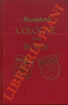 Paperback Cologne and Bonn, with environs : handbook for travellers [Italian] Book