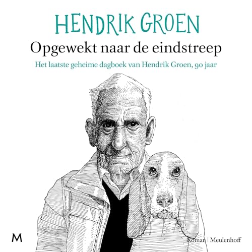 Opgewekt naar de eindstreep Audiolivro Por Hendrik Groen capa