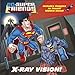X-Ray Vision! (DC Super Friends) (Pictureback(R))