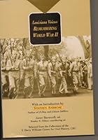 Louisiana Voices: Remembering World War II (T. Harry Williams Center for Oral History Series) 080712236X Book Cover