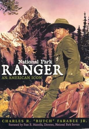 National Park Ranger: An American Icon book cover