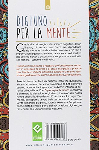 Digiuno Per La Mente. Esercizi Spirituali Per Un Detox Della Psiche - 2