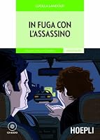 In fuga con l'assassino 8820348640 Book Cover